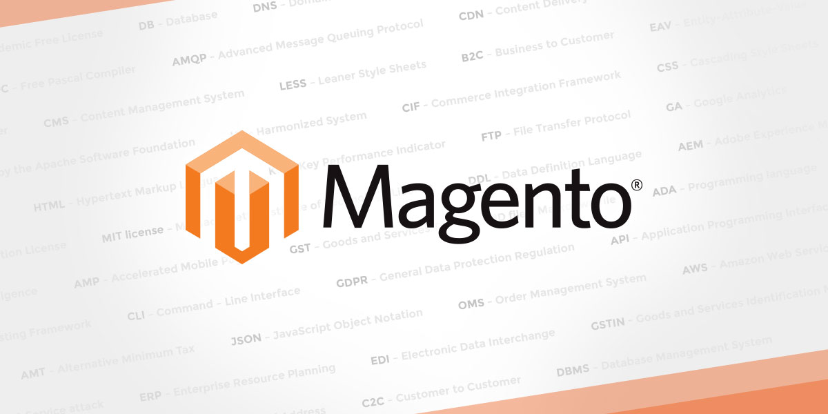 Abbreviations and Acronyms Used in Magento 2, A-Z