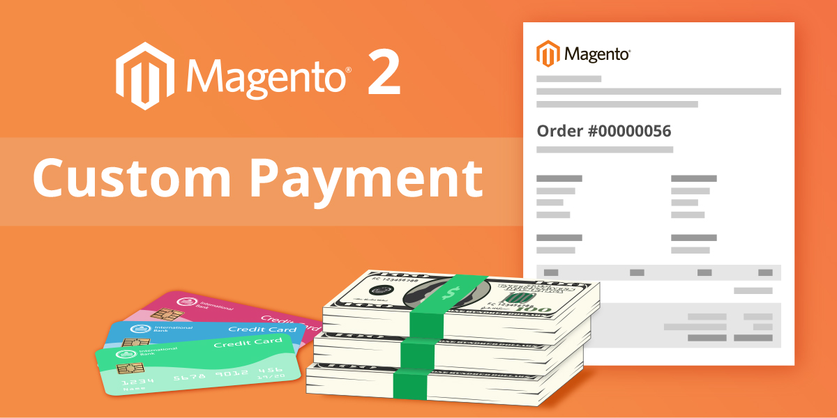 Magento 2 – Custom Payment Method