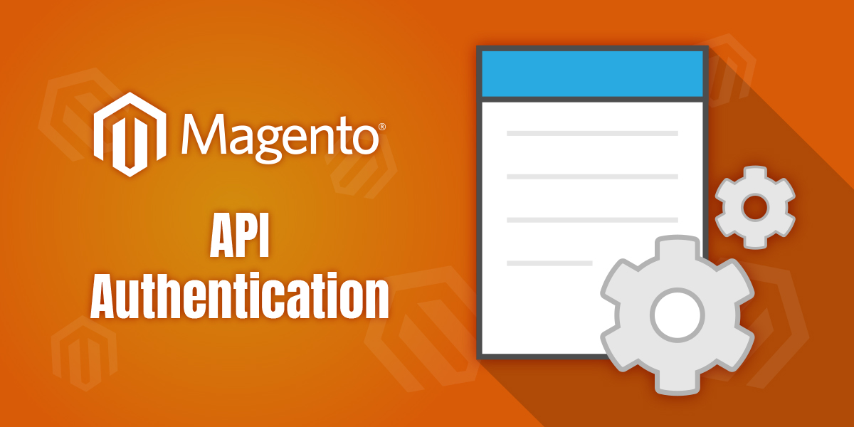 Magento 2 API Authentication Types