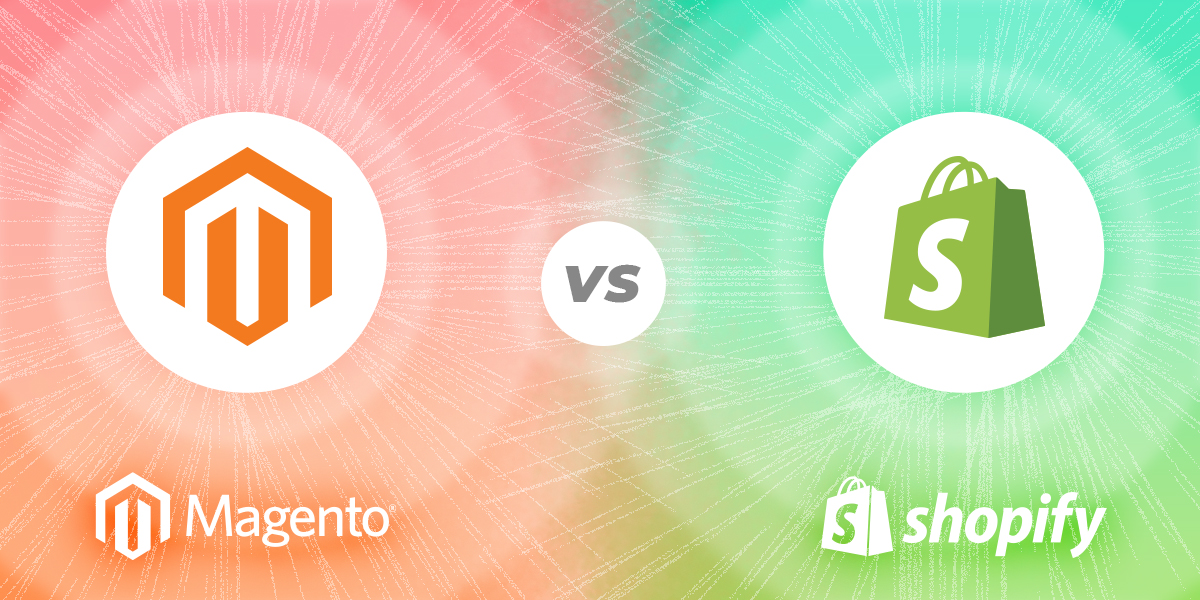 Magento or Shopify?